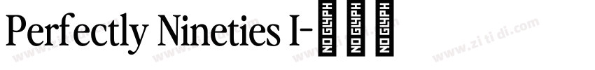 Perfectly Nineties I字体转换 Perfectly Nineties I字体转换